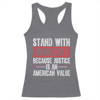 Stand With Minnesota Because Justice Is An American Value Racerback Tank Top Political Statement