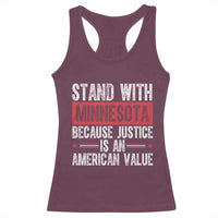 Stand With Minnesota Because Justice Is An American Value Racerback Tank Top Political Statement