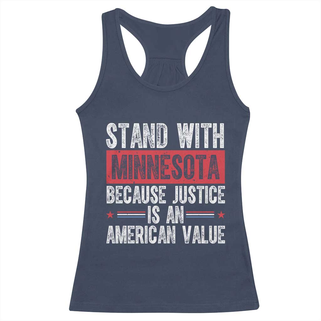 Stand With Minnesota Because Justice Is An American Value Racerback Tank Top Political Statement