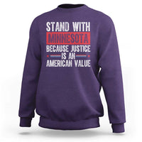 Stand With Minnesota Because Justice Is An American Value Sweatshirt Political Statement