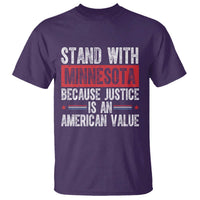 Stand With Minnesota Because Justice Is An American Value T Shirt Political Statement