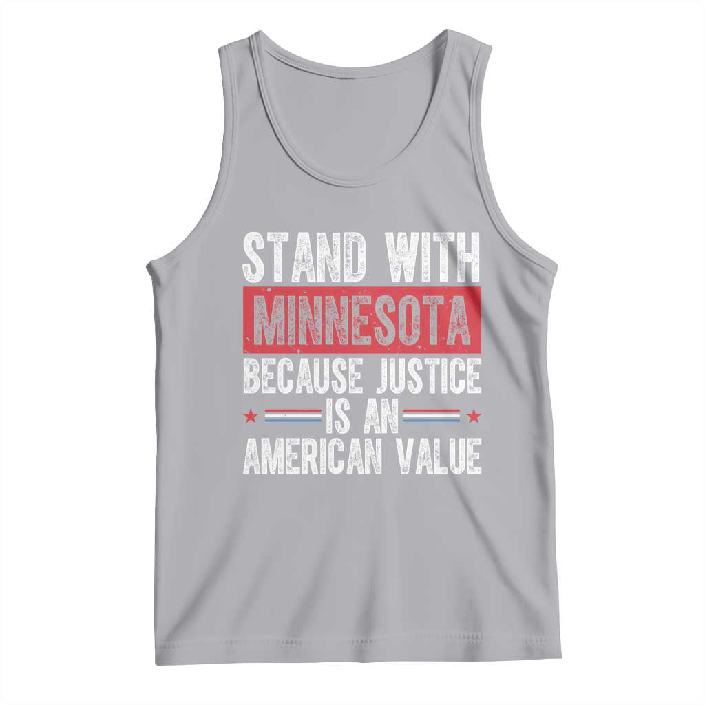 Stand With Minnesota Because Justice Is An American Value Tank Top Political Statement