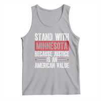 Stand With Minnesota Because Justice Is An American Value Tank Top Political Statement