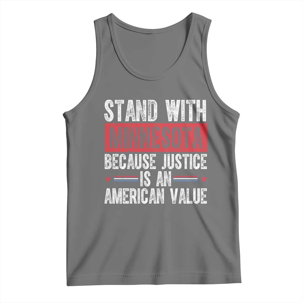 Stand With Minnesota Because Justice Is An American Value Tank Top Political Statement