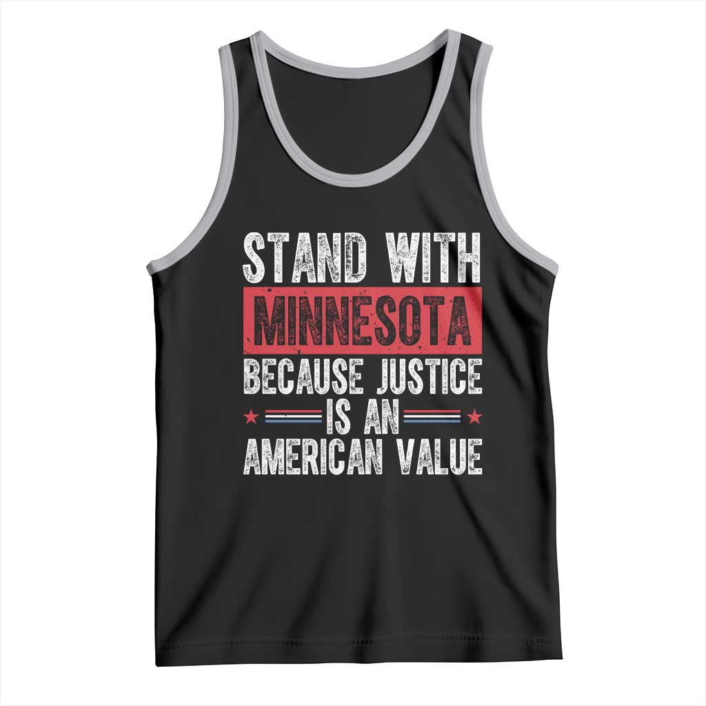 Stand With Minnesota Because Justice Is An American Value Tank Top Political Statement