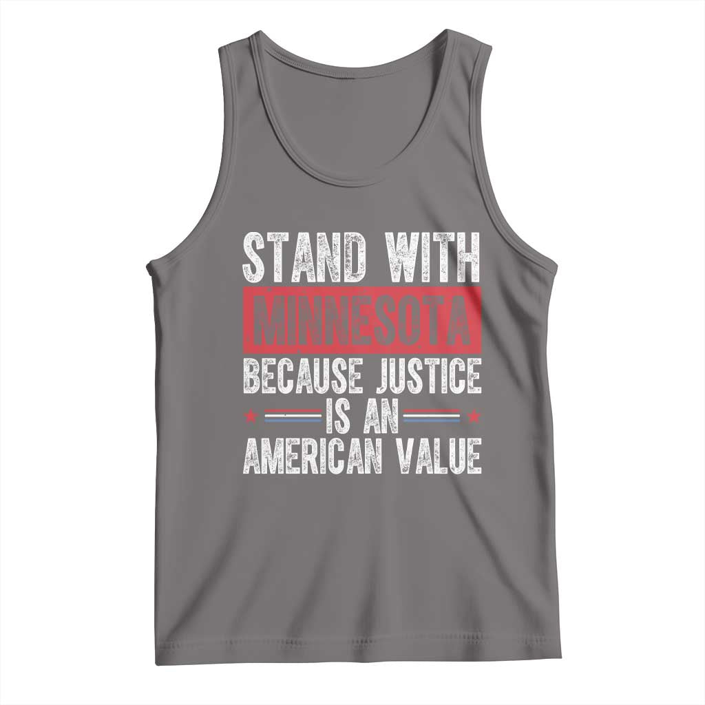 Stand With Minnesota Because Justice Is An American Value Tank Top Political Statement