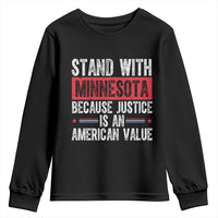 Stand With Minnesota Because Justice Is An American Value Youth Sweatshirt Political Statement