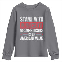 Stand With Minnesota Because Justice Is An American Value Youth Sweatshirt Political Statement