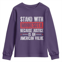Stand With Minnesota Because Justice Is An American Value Youth Sweatshirt Political Statement