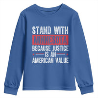 Stand With Minnesota Because Justice Is An American Value Youth Sweatshirt Political Statement