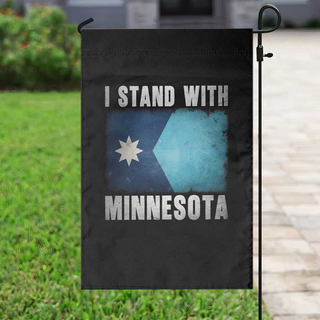 I Stand With Minnesota Garden Flag MN State Support Political Protest