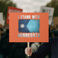 I Stand With Minnesota Protest Sign MN State Support Political Protest