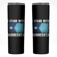 I Stand With Minnesota Skinny Tumbler MN State Support Political Protest