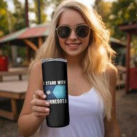 I Stand With Minnesota Skinny Tumbler MN State Support Political Protest