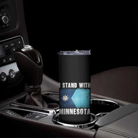 I Stand With Minnesota Skinny Tumbler MN State Support Political Protest