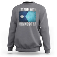 I Stand With Minnesota Sweatshirt MN State Support Political Protest