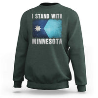 I Stand With Minnesota Sweatshirt MN State Support Political Protest