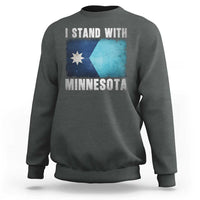 I Stand With Minnesota Sweatshirt MN State Support Political Protest