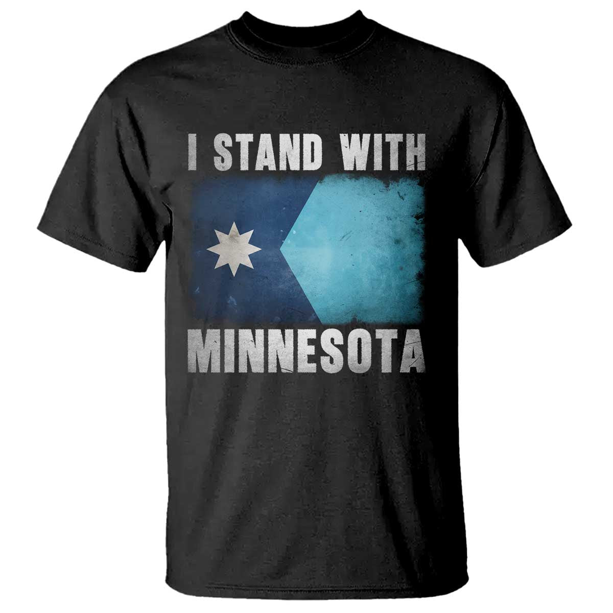I Stand With Minnesota T Shirt MN State Support Political Protest