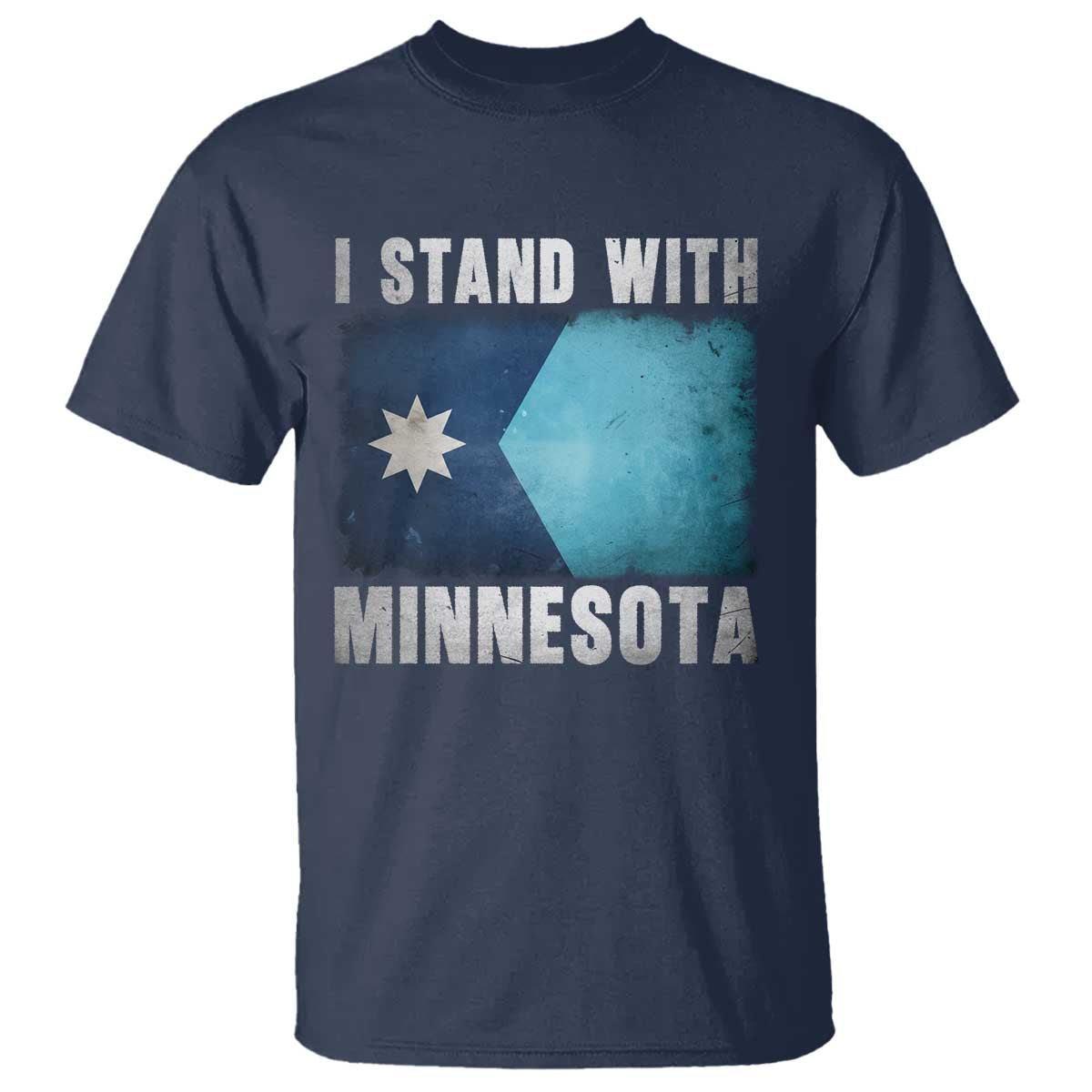 I Stand With Minnesota T Shirt MN State Support Political Protest