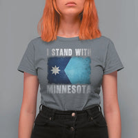 I Stand With Minnesota T Shirt For Women MN State Support Political Protest