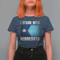 I Stand With Minnesota T Shirt For Women MN State Support Political Protest