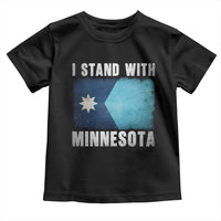 I Stand With Minnesota Toddler T Shirt MN State Support Political Protest