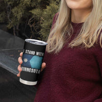 I Stand With Minnesota Tumbler Cup MN State Support Political Protest