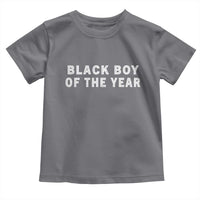 Black Boy Of The Year Toddler T Shirt Funny Gag Joke