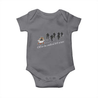 Off To Be Radical Left Scum Baby Onesie Funny Minneapolis Escape Viking Abolish Ice