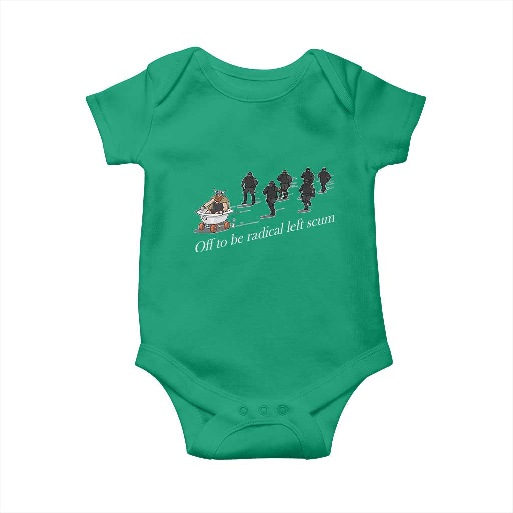 Off To Be Radical Left Scum Baby Onesie Funny Minneapolis Escape Viking Abolish Ice