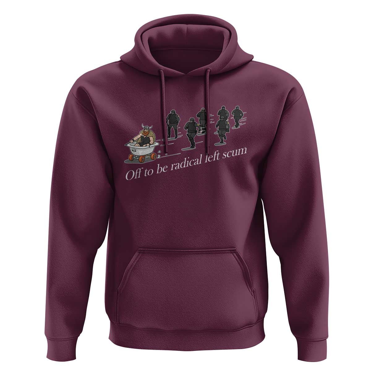 Off To Be Radical Left Scum Hoodie Funny Minneapolis Escape Viking Abolish Ice