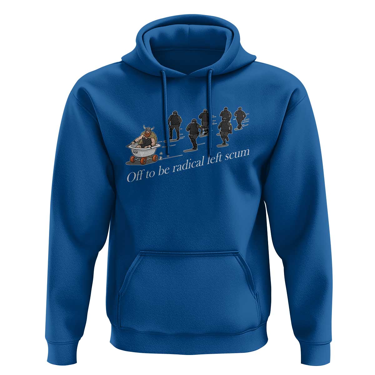 Off To Be Radical Left Scum Hoodie Funny Minneapolis Escape Viking Abolish Ice