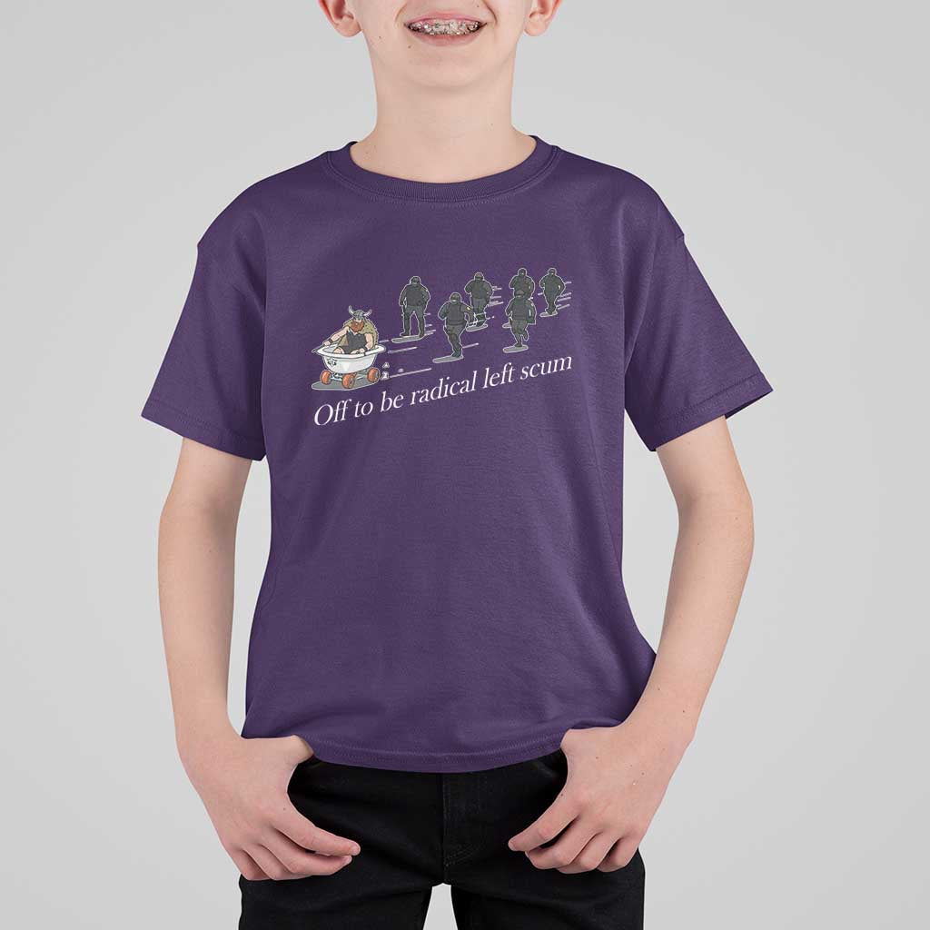 Off To Be Radical Left Scum T Shirt For Kid Funny Minneapolis Escape Viking Abolish Ice