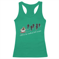Off To Be Radical Left Scum Racerback Tank Top Funny Minneapolis Escape Viking Abolish Ice
