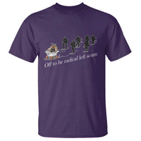 Off To Be Radical Left Scum T Shirt Funny Minneapolis Escape Viking Abolish Ice