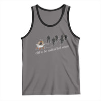 Off To Be Radical Left Scum Tank Top Funny Minneapolis Escape Viking Abolish Ice