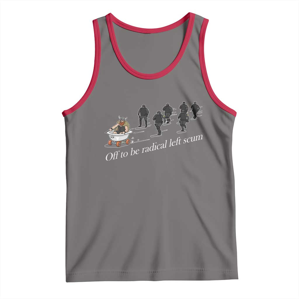 Off To Be Radical Left Scum Tank Top Funny Minneapolis Escape Viking Abolish Ice