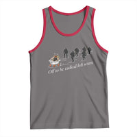 Off To Be Radical Left Scum Tank Top Funny Minneapolis Escape Viking Abolish Ice