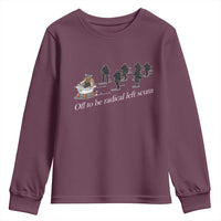 Off To Be Radical Left Scum Youth Sweatshirt Funny Minneapolis Escape Viking Abolish Ice