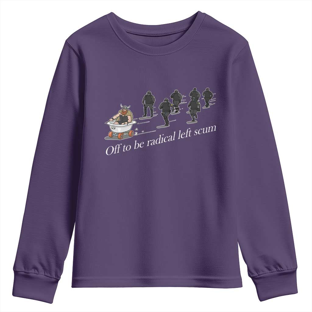 Off To Be Radical Left Scum Youth Sweatshirt Funny Minneapolis Escape Viking Abolish Ice