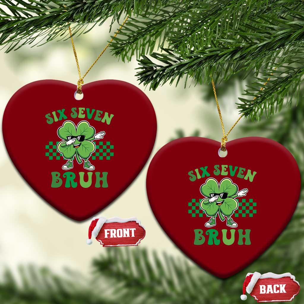 Funny 67 St Patricks Day Ceramic Ornament Six Seven Bruh Dabbing Shamrock