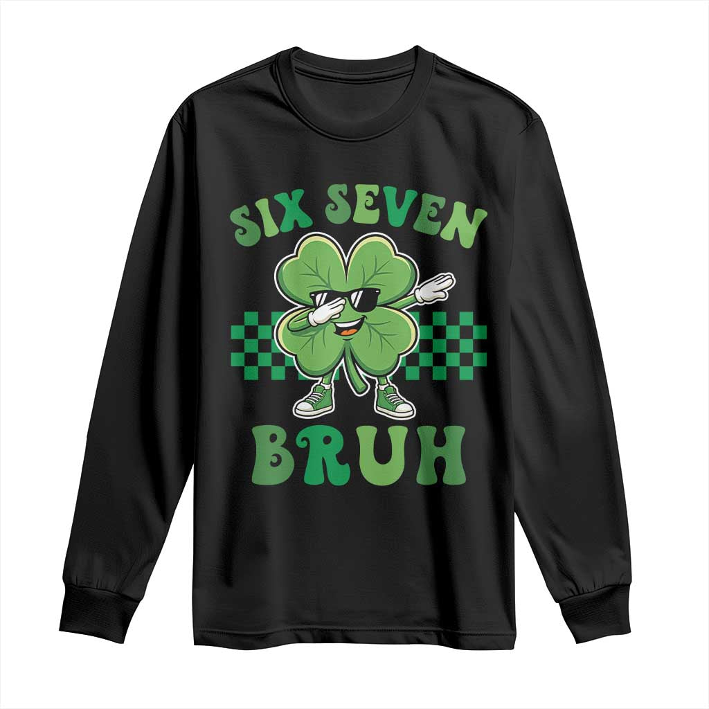 Funny 67 St Patricks Day Long Sleeve Shirt Six Seven Bruh Dabbing Shamrock