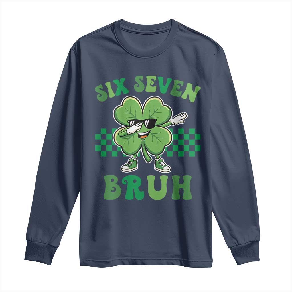 Funny 67 St Patricks Day Long Sleeve Shirt Six Seven Bruh Dabbing Shamrock