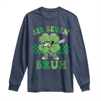 Funny 67 St Patricks Day Long Sleeve Shirt Six Seven Bruh Dabbing Shamrock