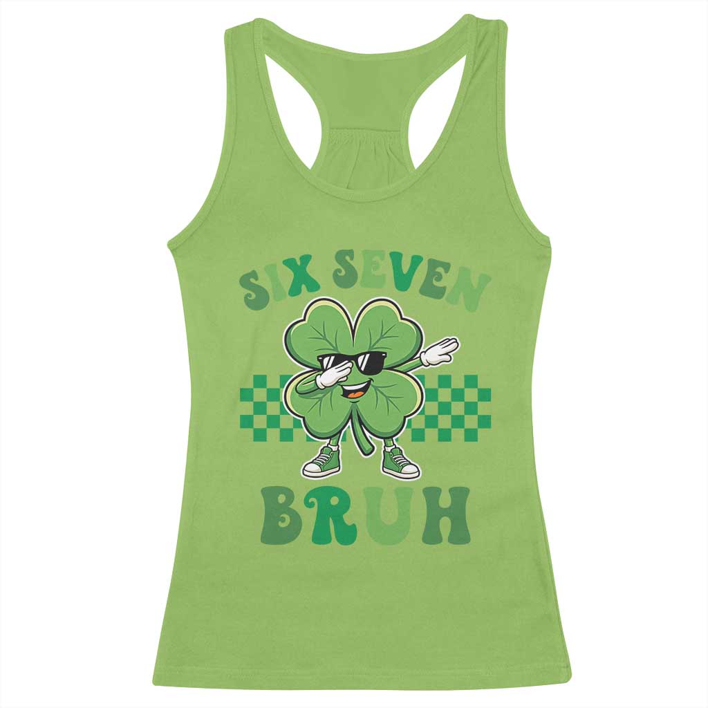 Funny 67 St Patricks Day Racerback Tank Top Six Seven Bruh Dabbing Shamrock