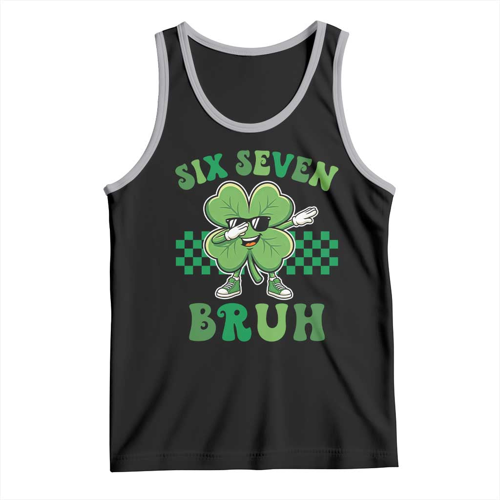 Funny 67 St Patricks Day Tank Top Six Seven Bruh Dabbing Shamrock