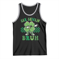 Funny 67 St Patricks Day Tank Top Six Seven Bruh Dabbing Shamrock