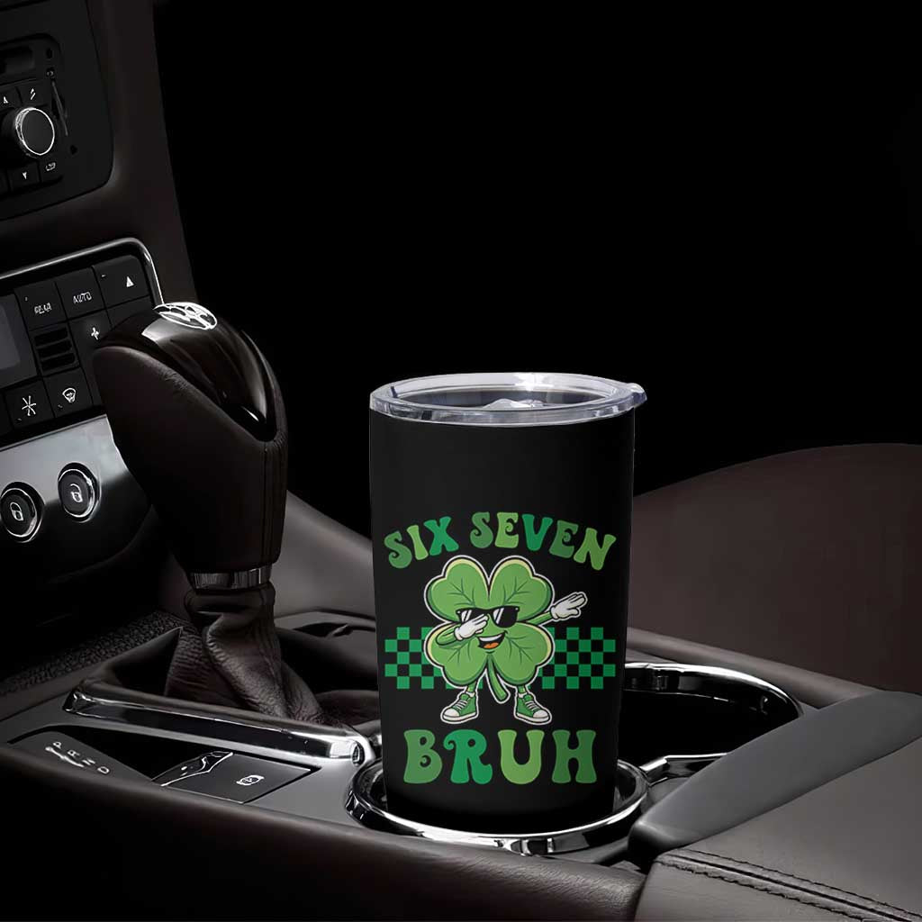 Funny 67 St Patricks Day Tumbler Cup Six Seven Bruh Dabbing Shamrock