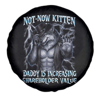 Not Now Kitten Daddy Is Increasing Shareholder Value Spare Tire Cover Funny Alpha Wolf Meme Unhinged Brainrot